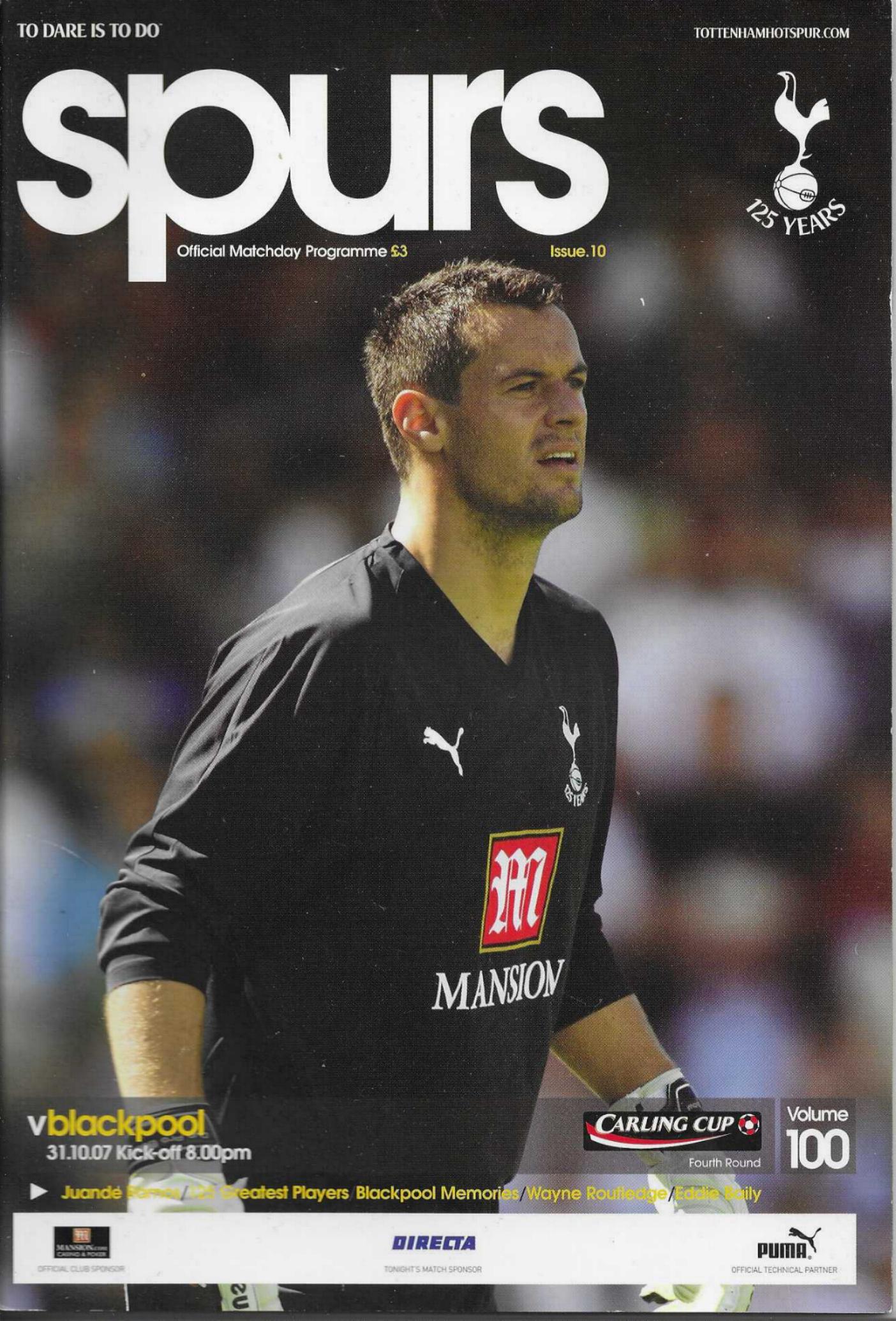 TOTTENHAM HOTSPUR v BLACKPOOL 2007/08 (LEAGUE CUP)
